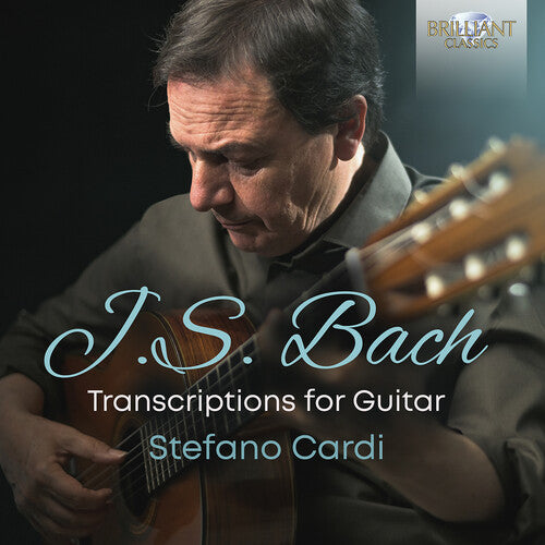 Bach, J.S. / Cardi: Transcriptions for Guitar