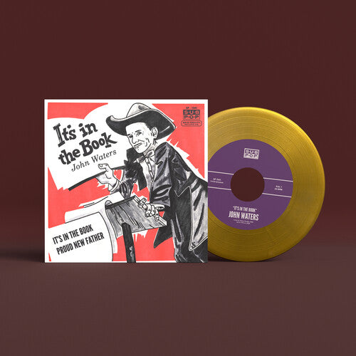 John Waters: It's in the Book - 7-INCH SINGLE
