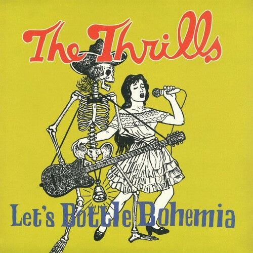 Thrills: Let's Bottle Bohemia - 180gm Vinyl + 7-inch Single