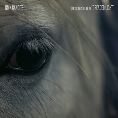 BMX Bandits: Music For The Film Dreaded Light