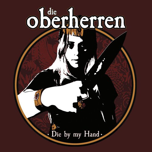 Die Oberherren: DIE BY MY HAND