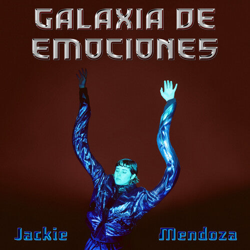 Mendoza, Jackie: Galaxia De Emociones