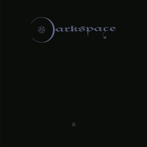 Darkspace: DARK SPACE III