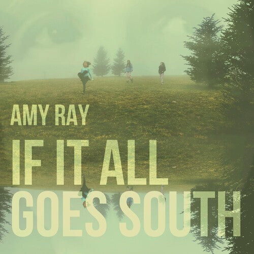 Ray, Amy: IF IT ALL GOES SOUTH