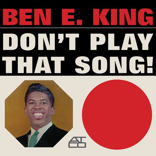 King, Ben E: Don't Play That Song (Mono)
