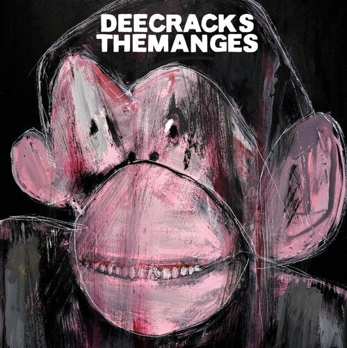 Deecracks / the Manges: Deecracks / The Manges