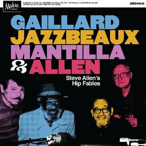 Gaillard / Jazzbeaux / Mantilla / Allen: Steve Allen's Hip Fables