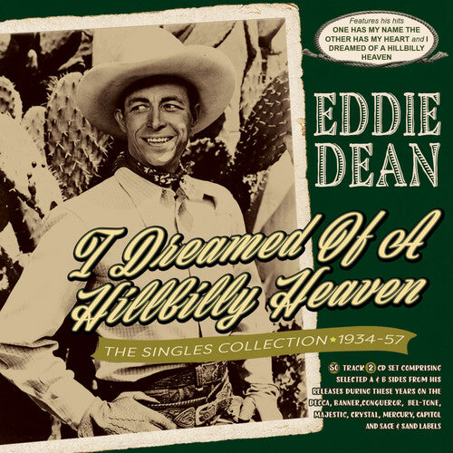 Dean, Eddie: I Dreamed Of A Hillbilly Heaven: The Singles