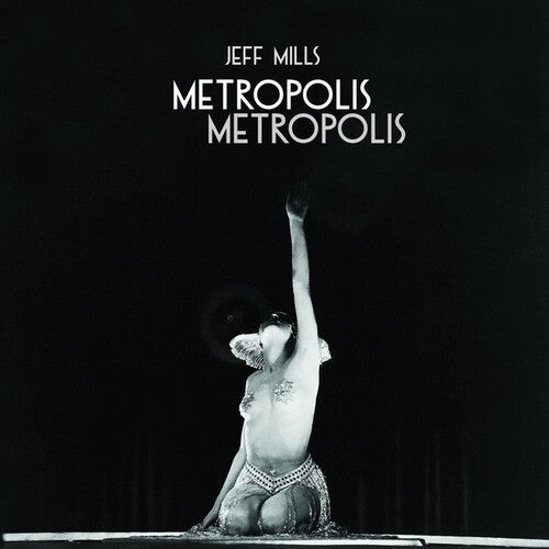 Mills, Jeff: Metropolis Metropolis