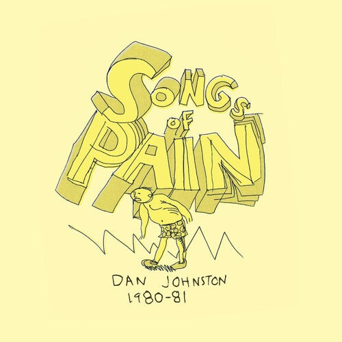 Johnston, Daniel: Songs Of Pain