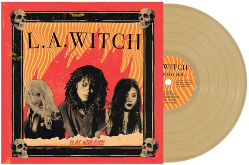 L.a. Witch: Play With Fire - Gold