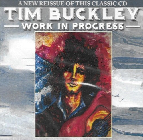 Buckley, Tim: Work In Progress