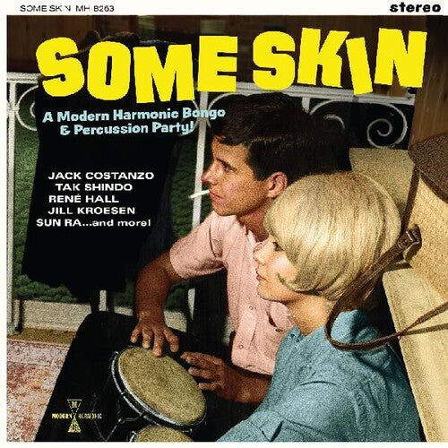 Some Skin: A Modern Harmonic Bongo / Various: Some Skin: A Modern Harmonic Bongo & Percussion Party (Various Artists)