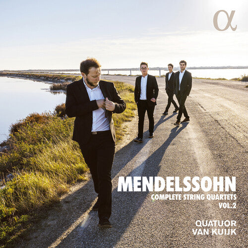 Mendelssohn / Kuijk: Complete String Quartets Vol. 2