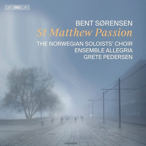 Sorensen / Norwegian Soloists Choir: St. Matthew Passion - SUPER-AUDIO CD