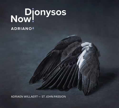 Willaert / Dionysos Now: Adriano 4