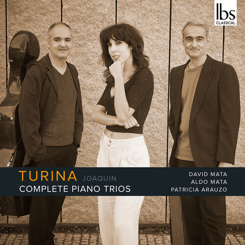 Turina / Mata / Arauzo: Piano Trios (Complete)