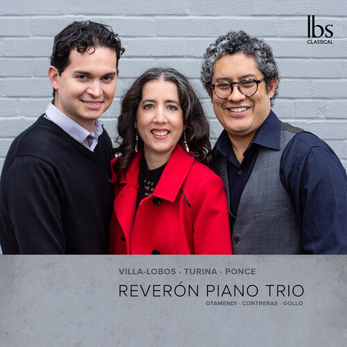 Ponce / Turina / Otamendi: Latin American & Hispanic Piano Trios