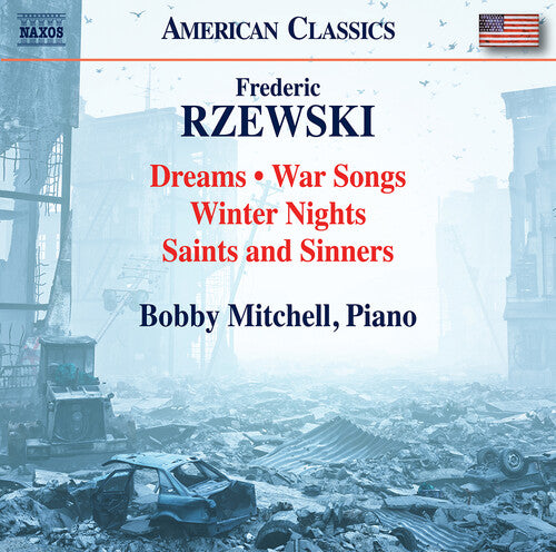 Rzewski / Mitchell: Dreams War Songs Winter Nights Saints & Sinners