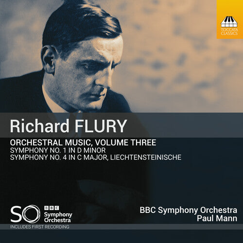 Flury / BBC Symphony Orchestra: Orchestral Music, Vol. 3