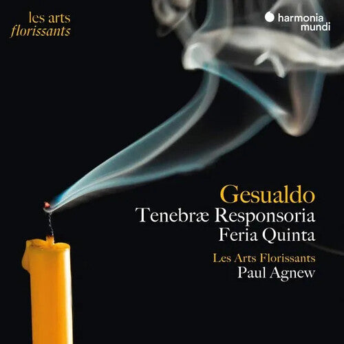 Les Arts Florissants: Carlo Gesualdo: Tenebrae Responsaria, Feria Quinta