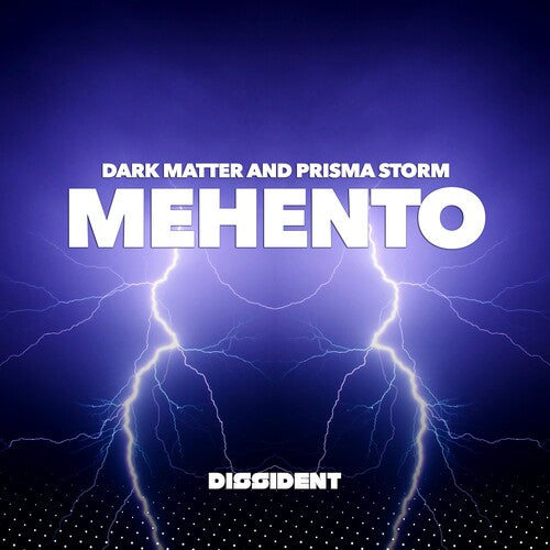 Dark Matter & Prisma Storm: Mehento