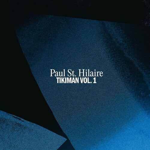 St Hilaire, Paul: Tikiman Vol. 1