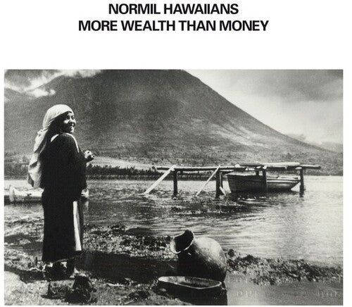 Normil Hawaiians: More Wealth Than Money