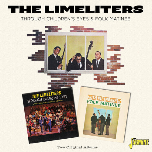 Limeliters: Through Children's Eyes & Folk Matinee