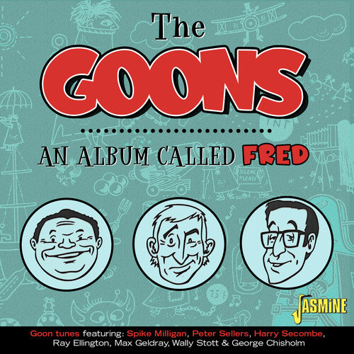 Goons: An Album Called Fred: Goon Tunes