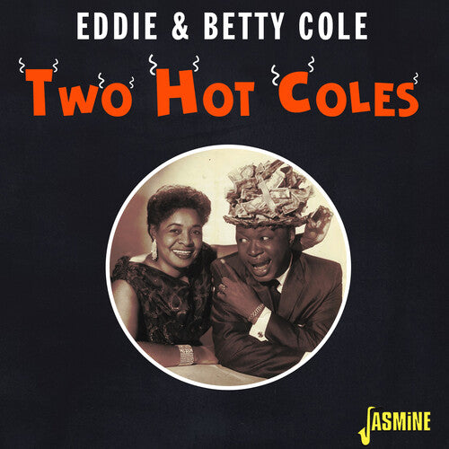 Cole, Eddie & Betty: Two Hot Coles