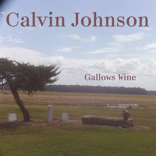 Johnson, Calvin: Gallows Wine