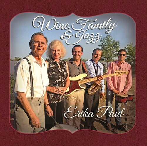 Paul, Erika: Wine Family & Jazz