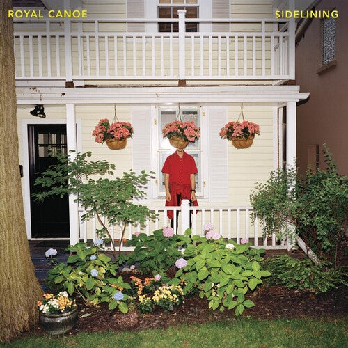 Royal Canoe: Sidelining