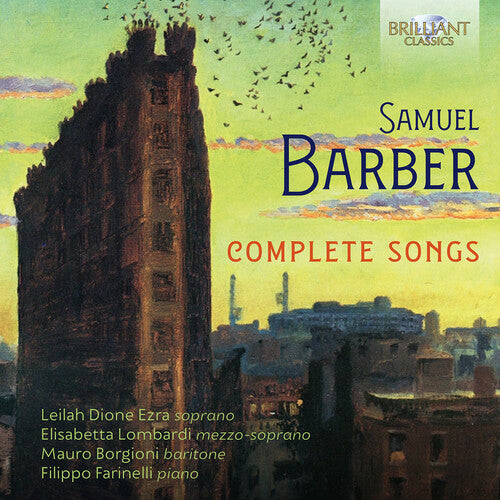 Barber / Ezra / Lombardi: Complete Songs