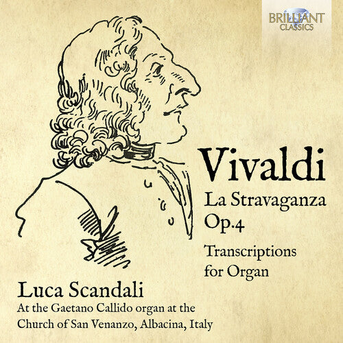 Vivaldi / Scandali: La Stravaganza, Op. 4