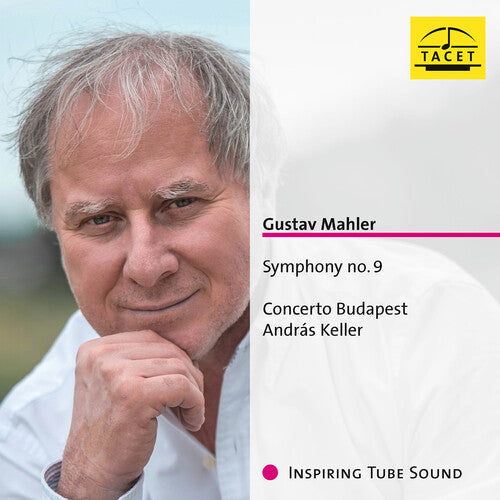 Mahler / Concerto Budapest: Symphony No. 9 - SUPER-AUDIO CD