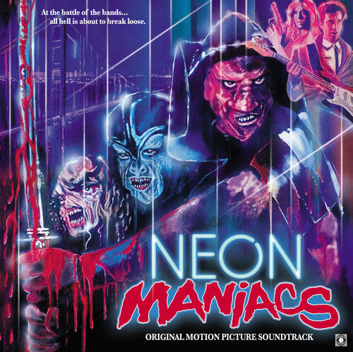 Schmidt, Kendall: Neon Maniacs (Original Soundtrack)