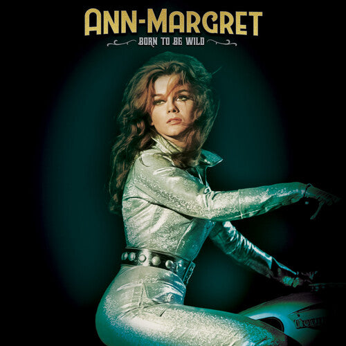 Ann-Margret: Ann-Margret: Born to Be Wild