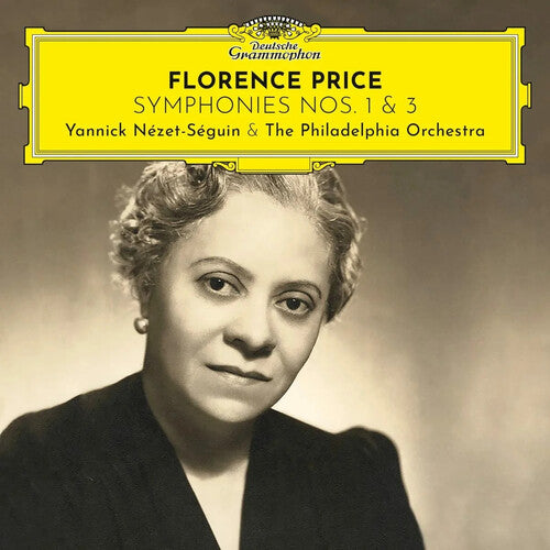 Price, Florence / Nezet-Seguin, Yannick: Florence Price: Symphonies 1 & 3