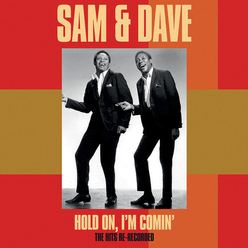 Sam & Dave: Hold On, I'm Comin': The Hits Re-Recorded