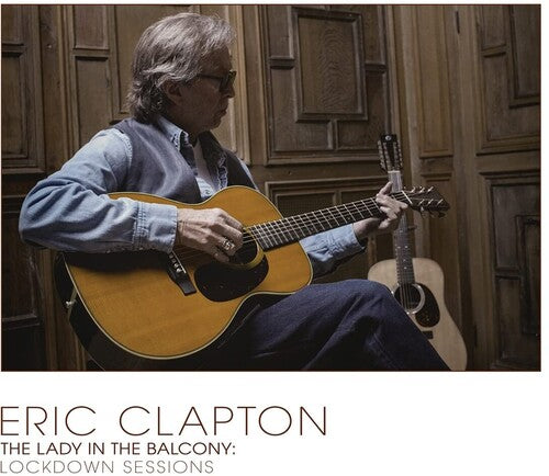 Clapton, Eric: Lady In The Balcony: Lockdown Sessions - Creamy White Colored Vinyl