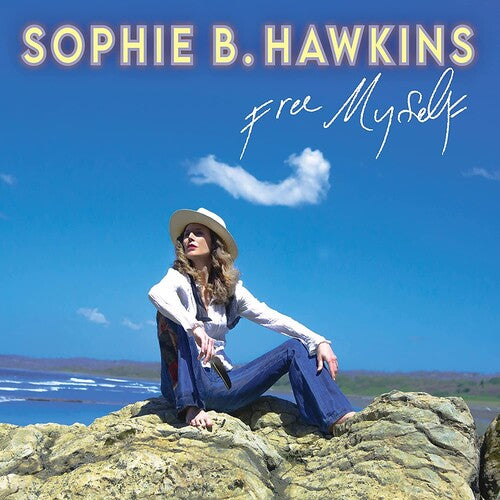 Hawkins, Sophie B: Free Myself