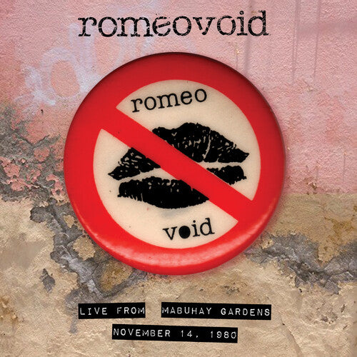 Romeo Void: Live From The Mabuhay Gardens: November 14,1980