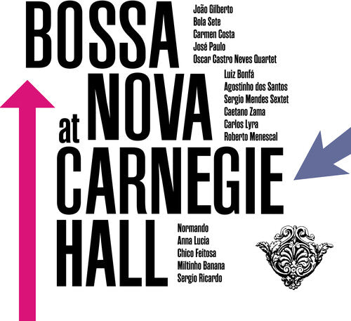 Bossa Nova at Carnegie Hall / Various: Bossa Nova At Carnegie Hall (Various Artists)