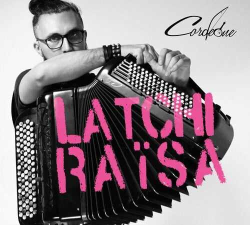 Cordeone: Latchi Raisa