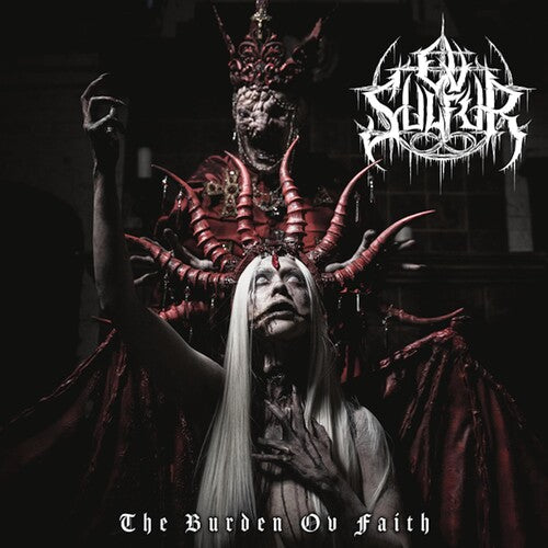 OV Sulfur: The Burden Ov Faith