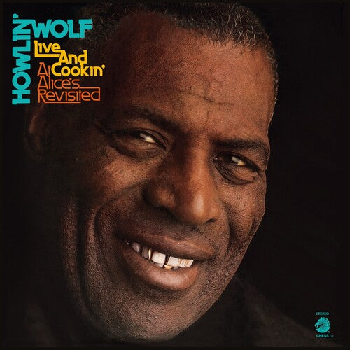 Howlin Wolf: Live And Cookin' At Alice's Revisited