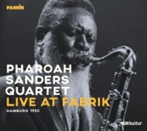 Sanders, Pharoah: Live At Fabrik Hamburg 1980