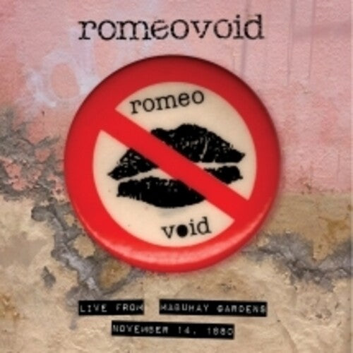 Romeo Void: Live From The Mabuhay Gardens: November 14, 1980